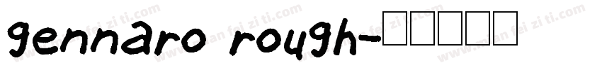 gennaro rough字体转换